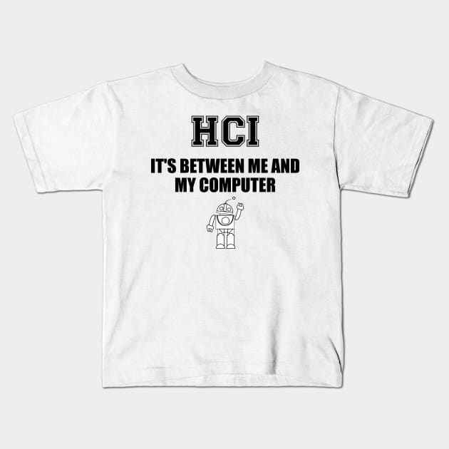 Human Computer Interaction (HCI) Kids T-Shirt by encodedshirts